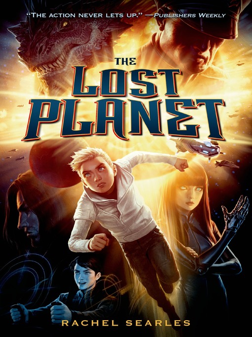 Title details for The Lost Planet by Rachel Searles - Available